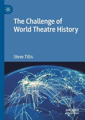 【预订】The Challenge of World Theatre History 9783030483456