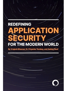 预订 Redefining Application Security For the Modern World: 9781943918300