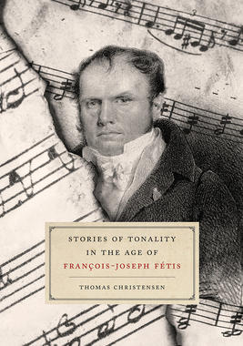 【预订】Stories of Tonality in the Age of François-Joseph Fétis 9780226626925