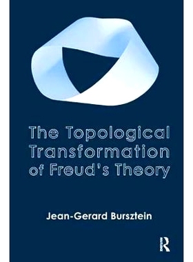 预订 The Topological Transformation of Freud’s Theory: 9781782202578
