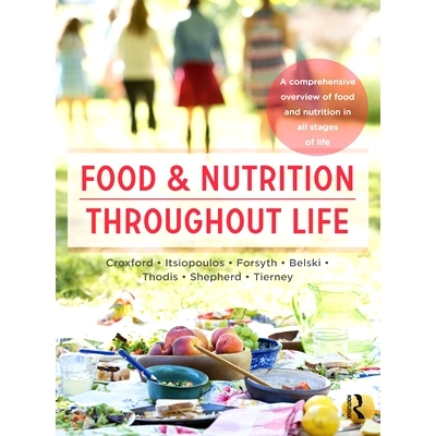 预订 Food and Nutrition Throughout Life: A Comprehensive Overview of Food and Nutrition in All Stages of Life 人生的食物