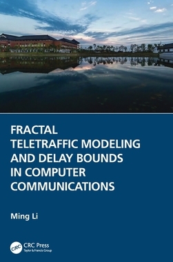 【预订】Fractal Teletraffic Modeling and Delay Bounds in Computer Communicat 9781032212869