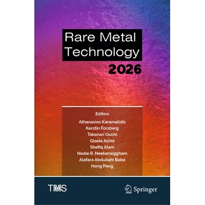 预订 Rare Metal Technology 2026 稀有金属技术2026 9783032137753