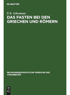 预订 Das Fasten bei den Griechen und Römern: 9783112455715