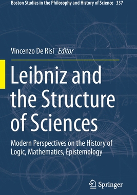 【预订】Leibniz and the Structure of Sciences: Modern Perspectives on the Hi 9783030255749