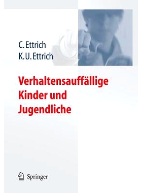 预订 Verhaltensauffällige Kinder und Jugendliche: 9783540333432