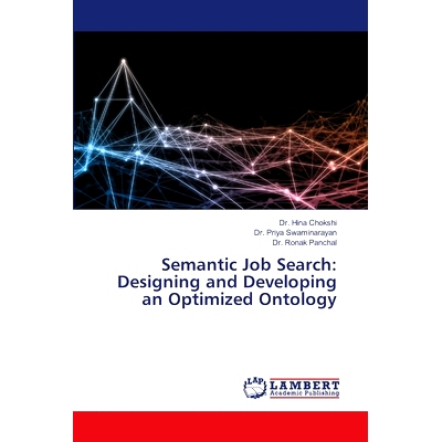 预订 Semantic Job Search: Designing and Developing an Optimized Ontology: 9786207473175