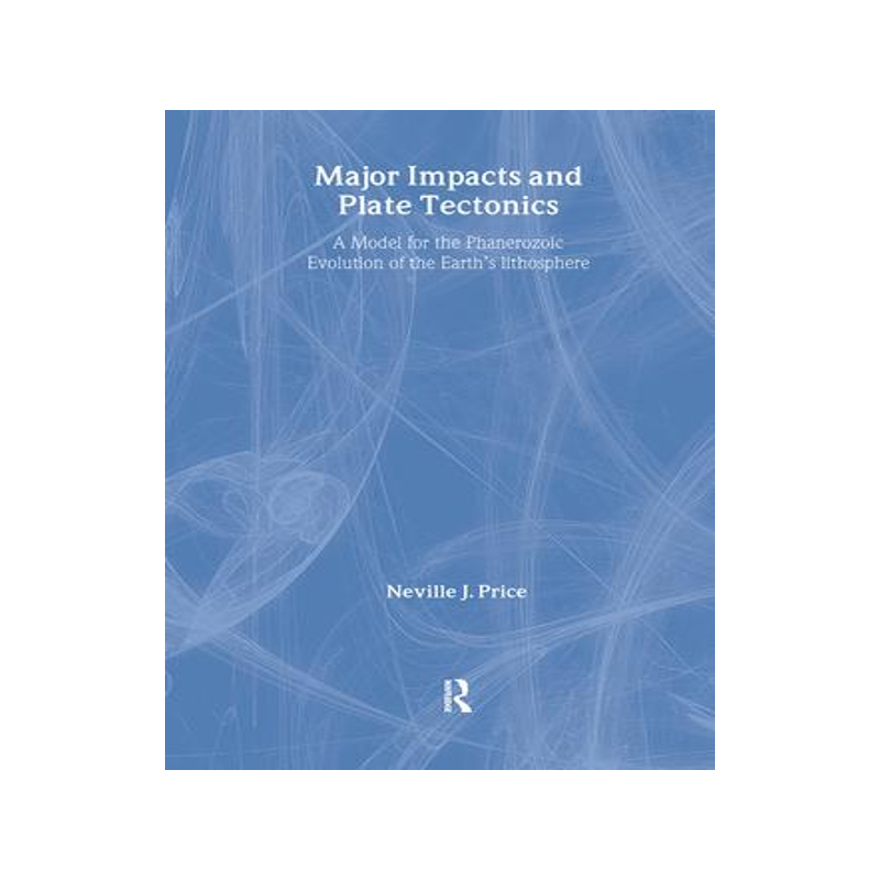 [预订]Major Impacts and Plate Tectonics 9781138424067