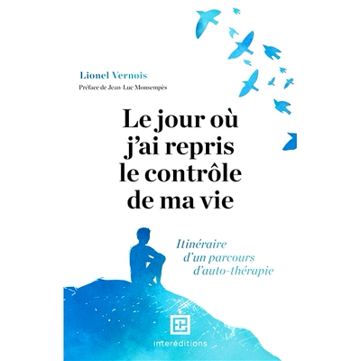 预订 Le jour où j’ai repris le contrôle de ma vie : itinéraire d’un parcours d’auto-thérapie 我重新掌控生活的那一