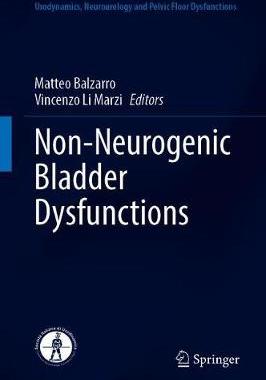 【预订】Non-Neurogenic Bladder Dysfunctions