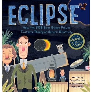 预订 Eclipse: How the 1919 Solar Eclipse Proved Einstein’s Theory of General Relativity: 9781629441252