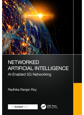 预订 Networked Artificial Intelligence: AI-Enabled 5G Networking 网络化人工智能：支持人工智能的5G 网络: 9781032813691