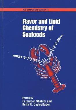 【预订】Flavor and Lipid Chemistry of Seafoods