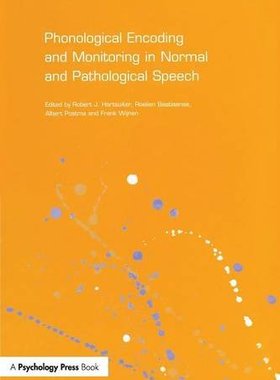 【预订】Phonological Encoding and Monitoring in Normal and Pathological Speech