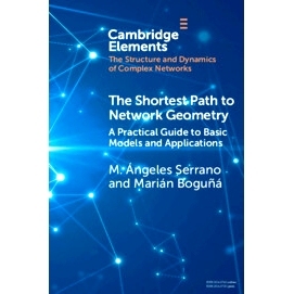 预订 The Shortest Path to Network Geometry: A Practical Guide to Basic Models and Applications 网络几何的*短路径: 97811