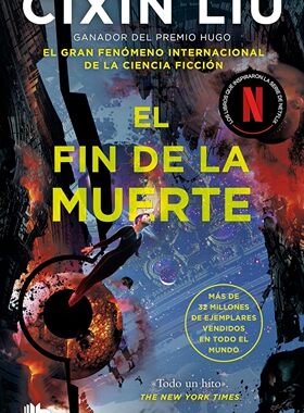 现货 西班牙语原版 三体3 死神永生 刘慈欣 El fin de la muerte (TRILOGÍA DE LOS TRES CUERPOS) Death's End