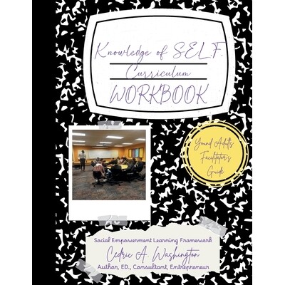 预订 Knowledge of SELF Curriculum- Young Adult Edition Facilitator’s Guide 9781970680119