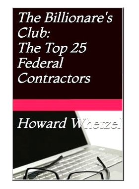 预订 Billionare’s Club: Top 25 Federal Contractors: 9781494320287