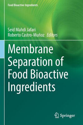 [预订]Membrane Separation of Food Bioactive Ingredients