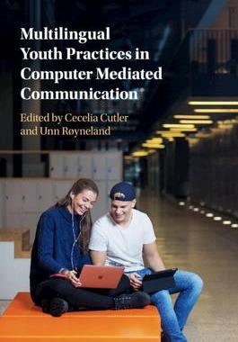[预订]Multilingual Youth Practices in Computer Mediated Communication 9781107464544