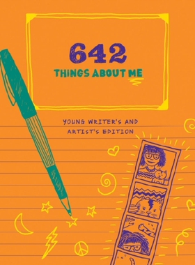 【预订】642 Things about Me: Young Writer’s ...