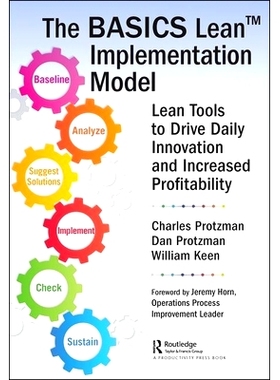 预订 The BASICS Lean Implementation Model: Lean Tools to Drive Daily Innovation and Increased Profitability 基础精益实施
