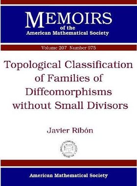 【预售】Topological Classification of Families of Diffeomorphisms without Small Divisors