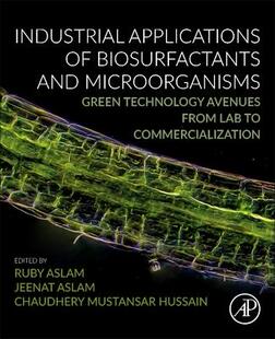 Applications Biosurfactants Microorganisms Industrial and 9780443132889 预订