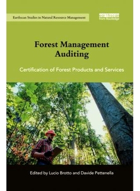 预订 Forest Management Auditing: Certification of Forest Products and Services 森林管理审计：森林产品和服务的认证: 97803