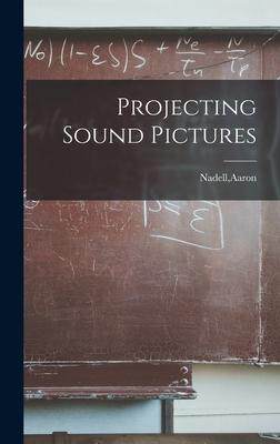 [预订]Projecting Sound Pictures 9781013879029