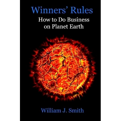 预订 Winners’ Rules: How to Do Business on Planet Earth: 9781502882622