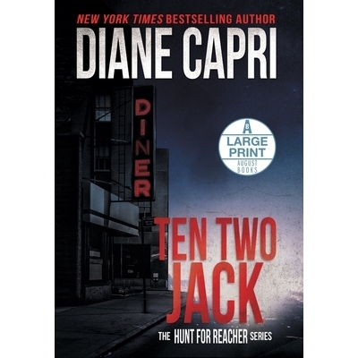 预订 Ten Two Jack Large Print Hardcover Edition: The Hunt for Jack Reacher Series: 9781962769211