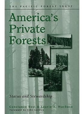 预订 America’s Private Forests: Status And Stewardship: 9781559639002