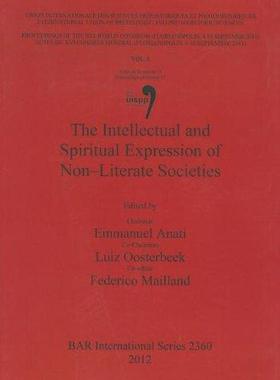 [预订]The Intellectual and Spiritual Expression of Non-Literate Societies 9781407309477