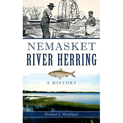 预订 Nemasket River Herring: A History: 9781540223685