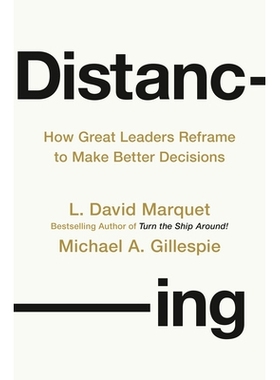 预订 Distancing: How Great Leaders Reframe to Make Better Decisions: 9780593713105