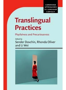 预订 Translingual Practices: Playfulness and Precariousness 翻译实践：嬉戏与不稳定: 9781316513514