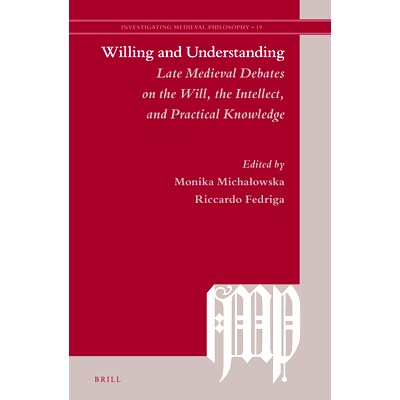 Late Medieval Debates on the Will, the I