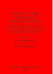 [预订]Prehistoric Village Archaeology in South-eastern Turkey 9780860541691