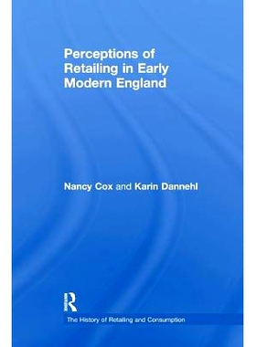 预订 Perceptions of Retailing in Early Modern England: 9781138266407