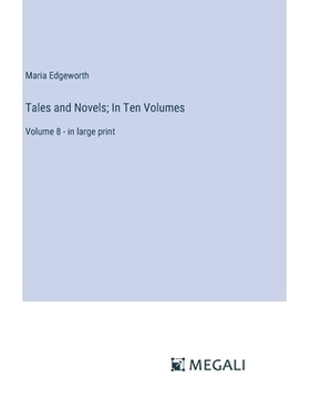 预订 Tales and Novels; In Ten Volumes: Volume 8 - in large print: 9783387326512