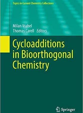 【预售】Cycloadditions in Bioorthogonal Chemistry