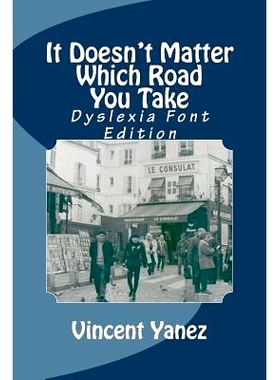 预订 It Doesn’t Matter Which Road You Take - Dyslexia Font: A European Travel Story: 9781976461859