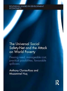 预订 The Universal Social Safety-Net and the Attack on World Poverty: Pressing Need, Manageable Cost, Practical Possibil