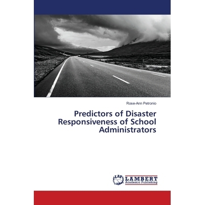 预订 Predictors of Disaster Responsiveness of School Administrators: 9786139839131