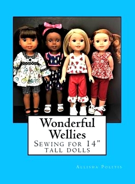 预订 Wonderful Wellies: Sewing for 14