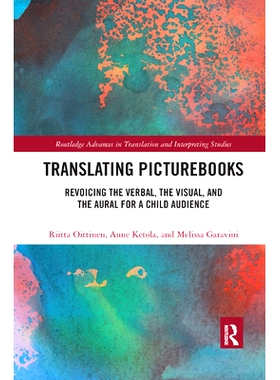 预订 Translating Picturebooks: Revoicing the Verbal, the Visual and the Aural for a Child Audience: 9780367365868