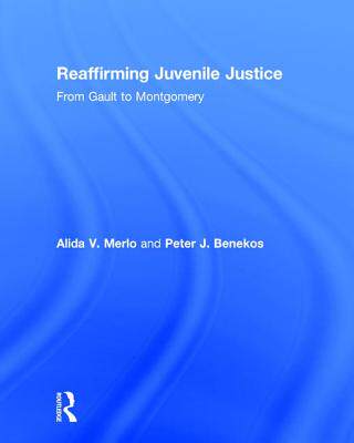 【预订】Reaffirming Juvenile Justice