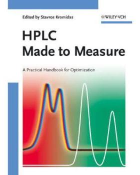 【预订】Hplc Made To Measure - A Practical Handbook For Optimization