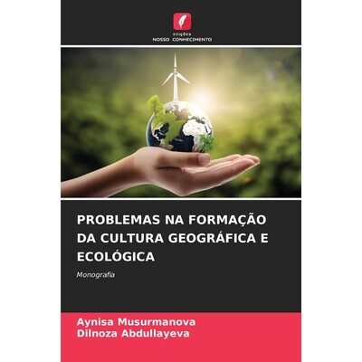 预订 Problemas Na Formação Da Cultura Geográfica E Ecológica: 9786209309540